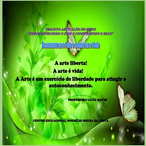 DESTRUINDO O FEIO E CONSTRUINDO O BELO
